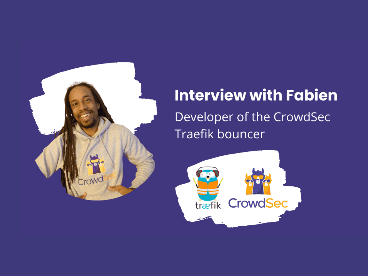 Integrating CrowdSec with Traefik: interview with Fabien, developer of CrowdSec Traefik bouncer