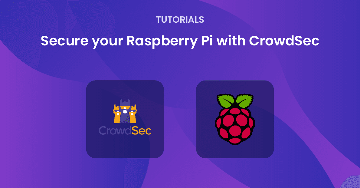 How to secure your Raspberry Pi OS with CrowdSec