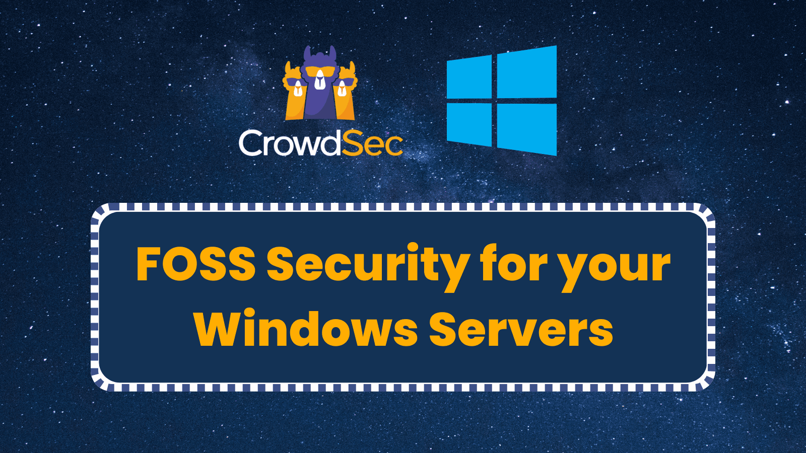 FOSS Security for your Windows Servers