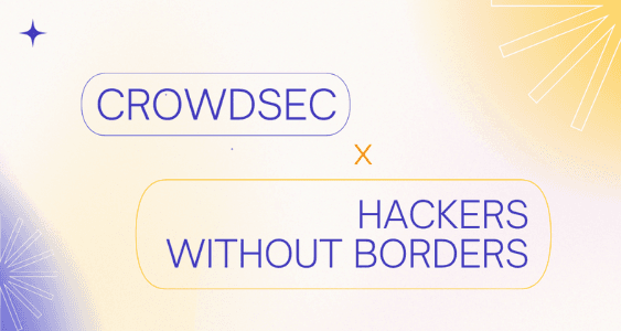 Hackers Without Borders and CrowdSec sign a partnership to serve civil society